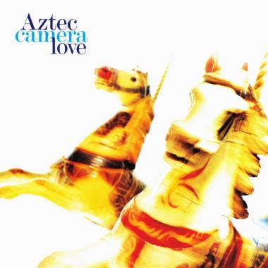 Aztec Camera -  Love